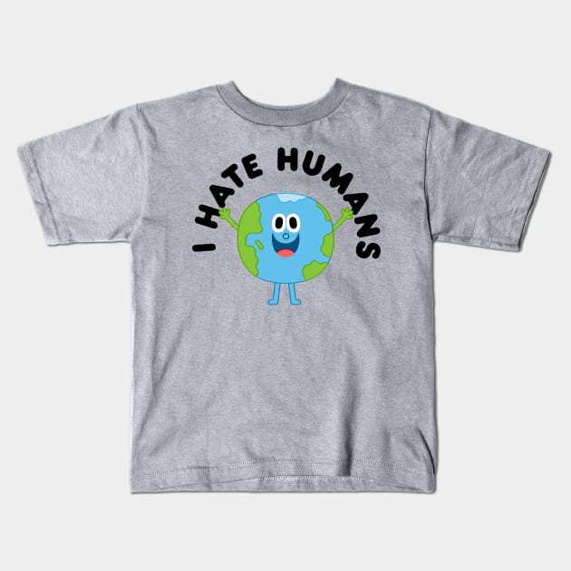 I Hate Humans Kids T-Shirt by Mauro Gatti Art